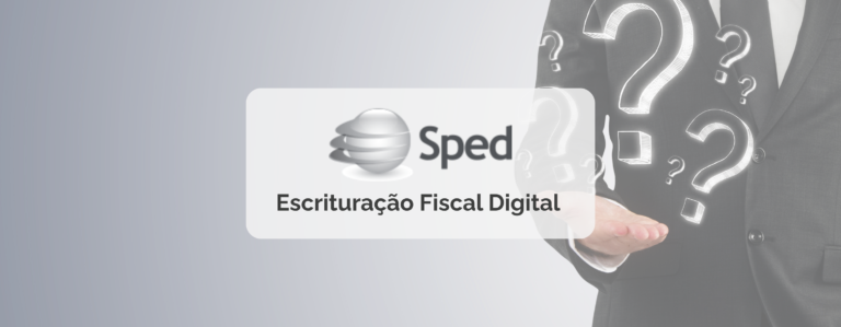 Perguntas frequentes - SPED EFD ICMS/IPI IBS CBS IS